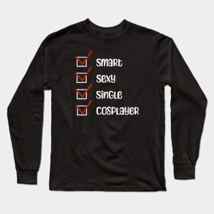 Cosplayer and available Long Sleeve T-Shirt